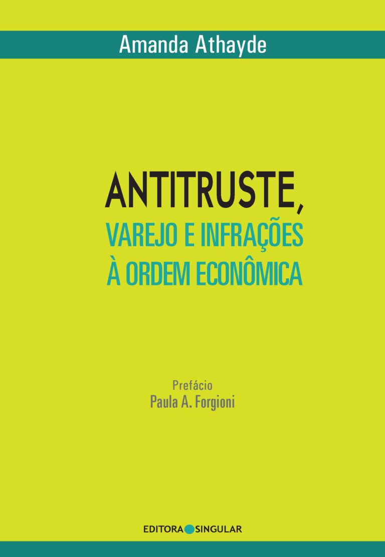 Antitruste, varejo e infrações a ordem econômica