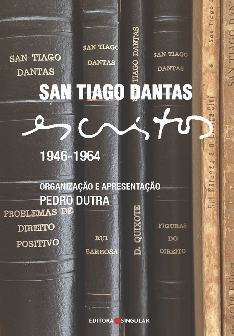 San Tiago Dantas - Escritos  1946-1964