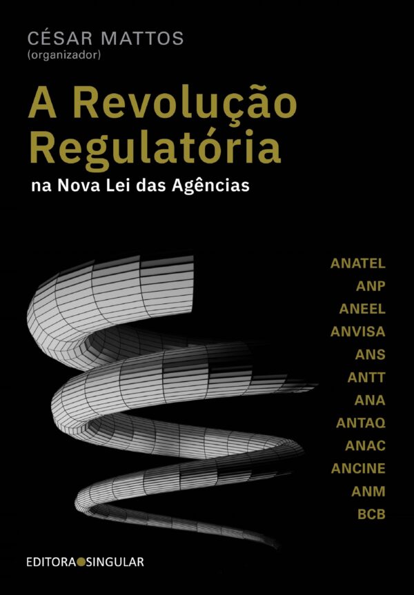 A revolução regulatória na nova lei das agências